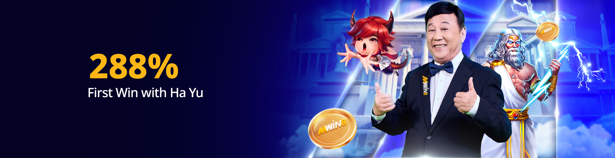 MWIN8 288% first win bonus featuring Ha Yu brand ambassador